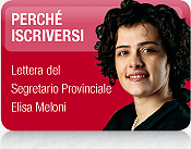 Perchè iscriversi - Lettera del Segretario Provinciale Elisa Meloni